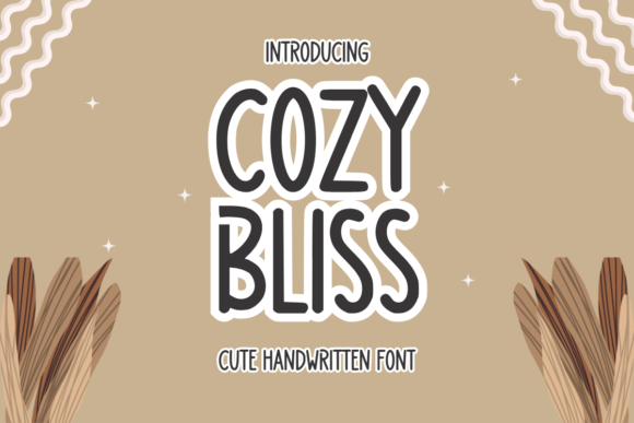 Cozy Bliss Font: Elevating Campaign Visuals