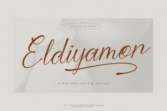 Eldiyamor: A Handwritten Script Font for Warm Editorial Design