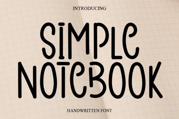 Simple Notebook: A Handwritten Font for Editorial Charm