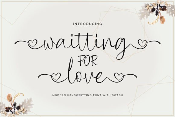Waiting for Love Font: Elevating Small Business Branding